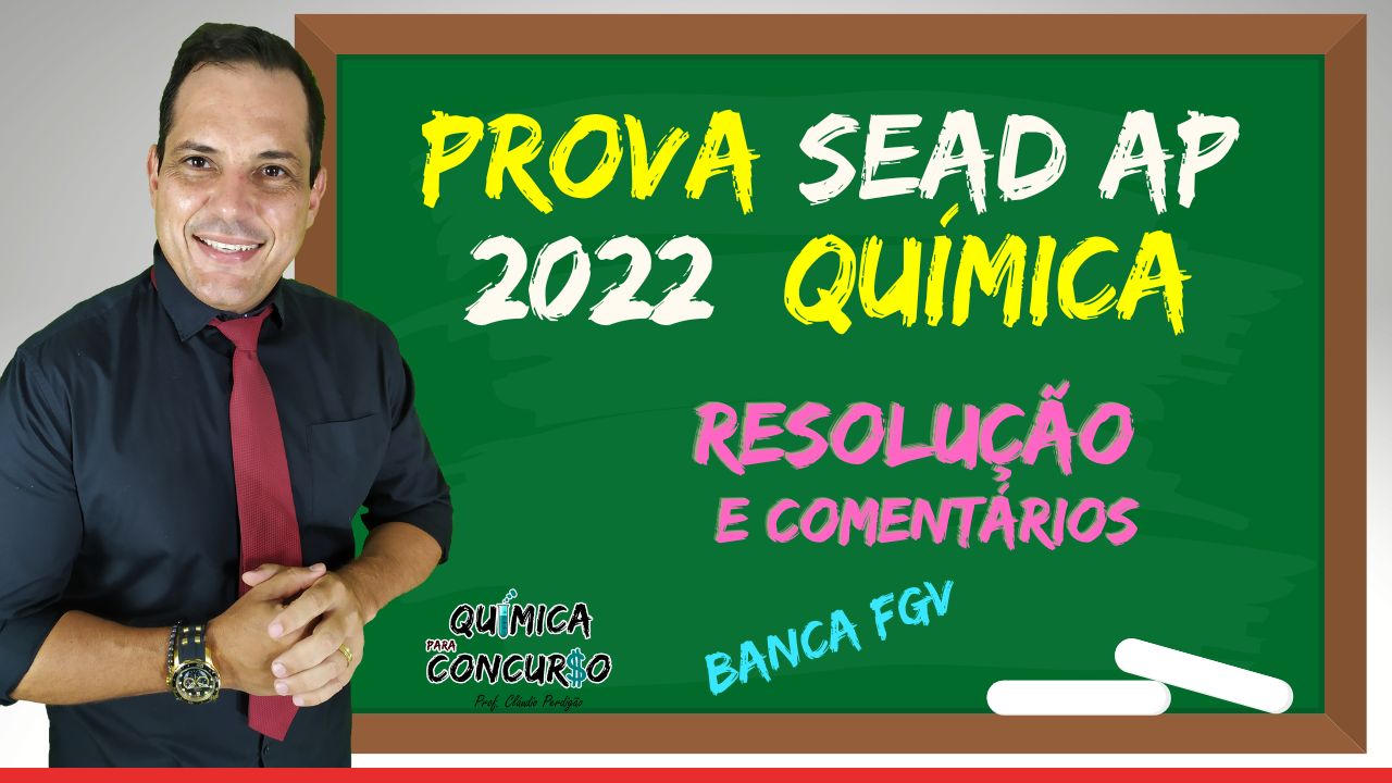 QUÍMICA AOCP RESOLUÇÃO PROVA CFO CBMGO 2022 PROFESSORA AURILEIDE